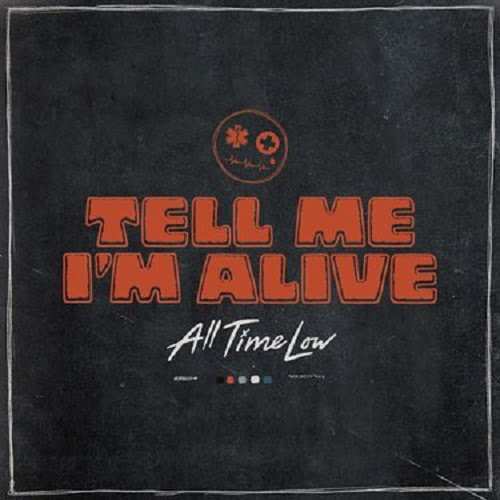 All Time Low Tell Me I’m Alive Download Full Album Zip