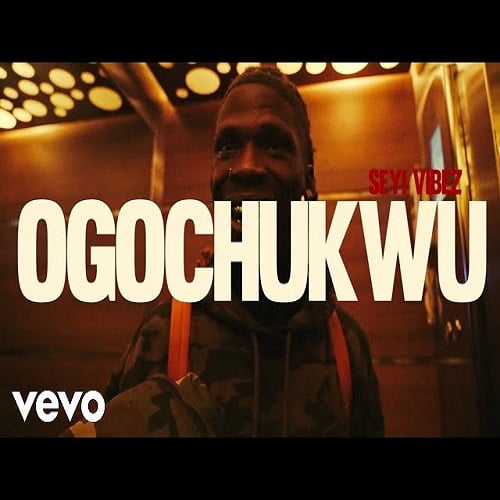 Music Video Seyi Vibez Ogochukwu MP4 Download